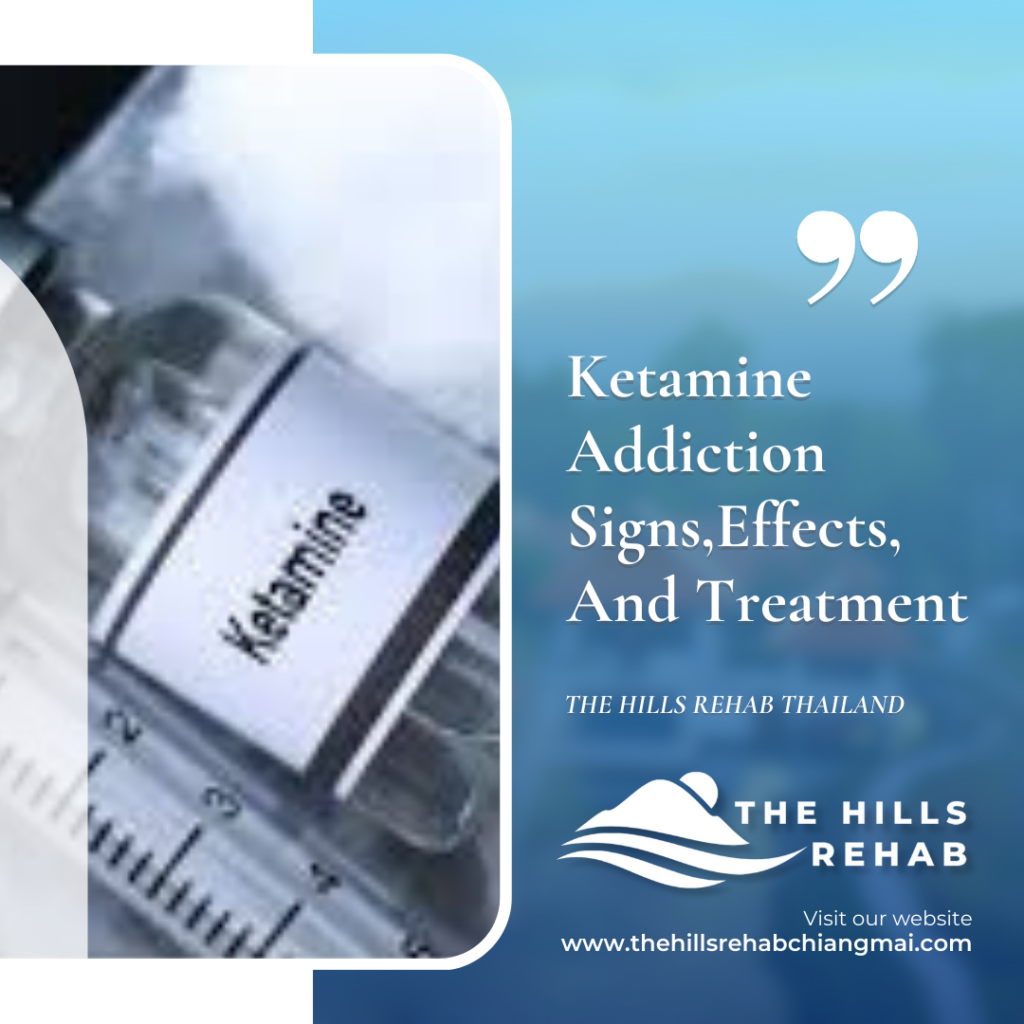 Ketamine Addiction Treatment Thailand