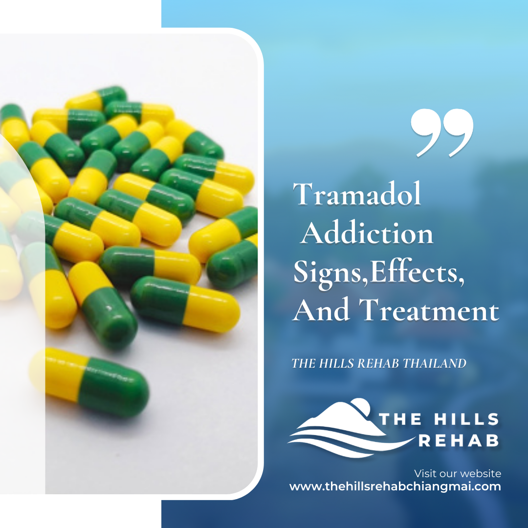 Tramadol Addiction Treatment Thailand