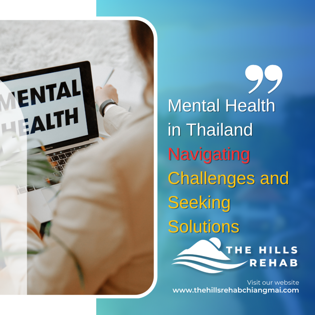 Mental Health in Thailand Navigating Challenges and Seeking Solutions