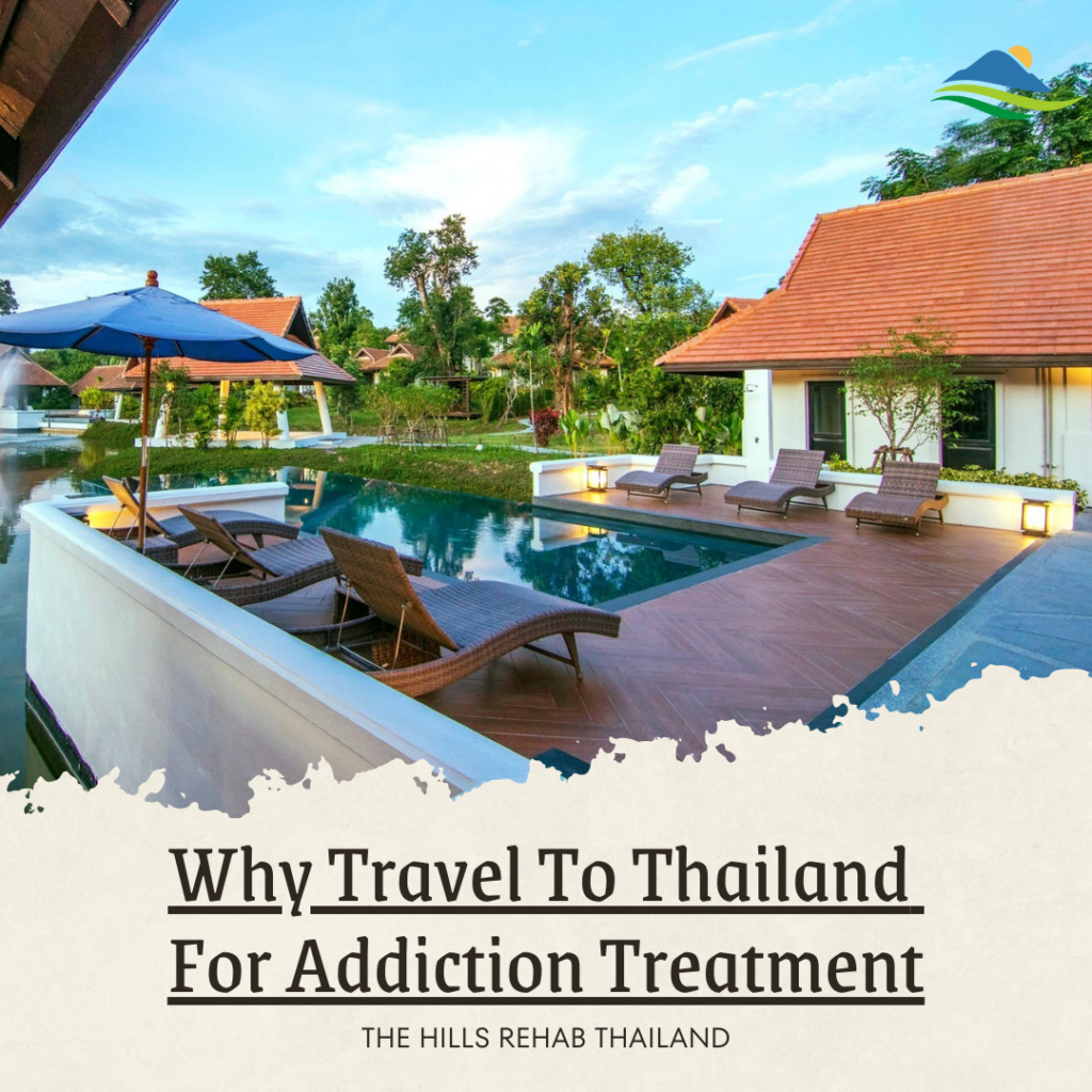 Thailand has become a popular destination for addiction treatment for several reasons: