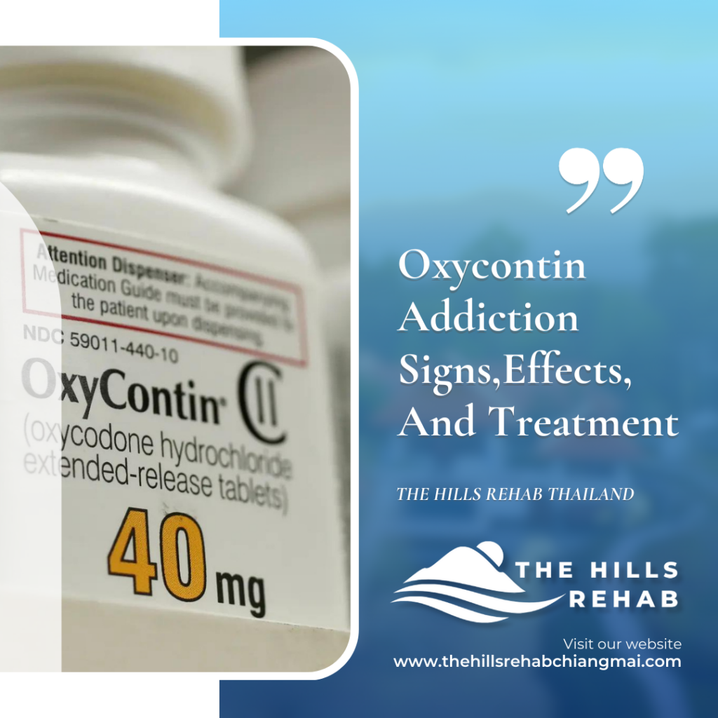 Oxycontin Addiction Treatment Thailand