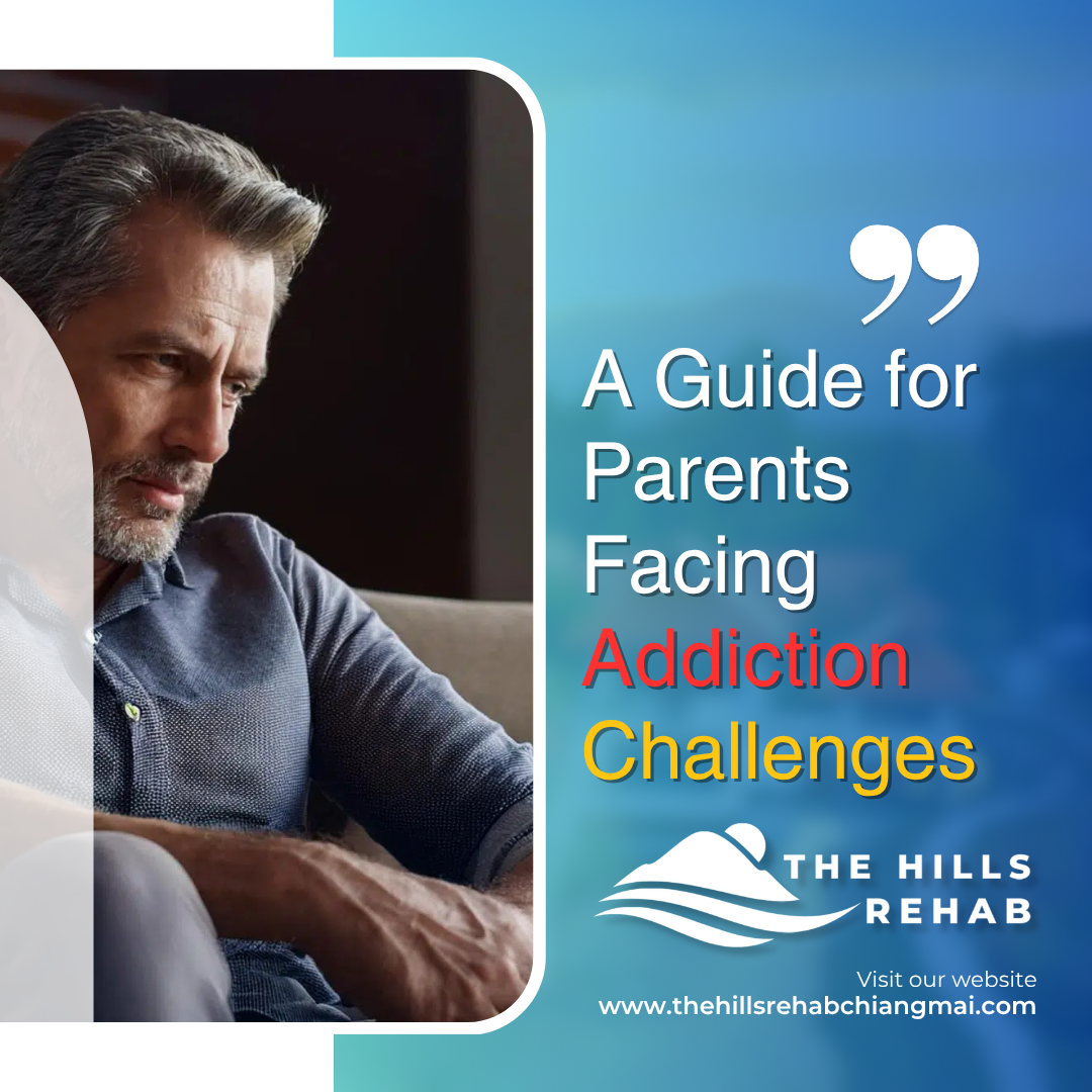 A Guide for Parents Facing Addiction Challenges