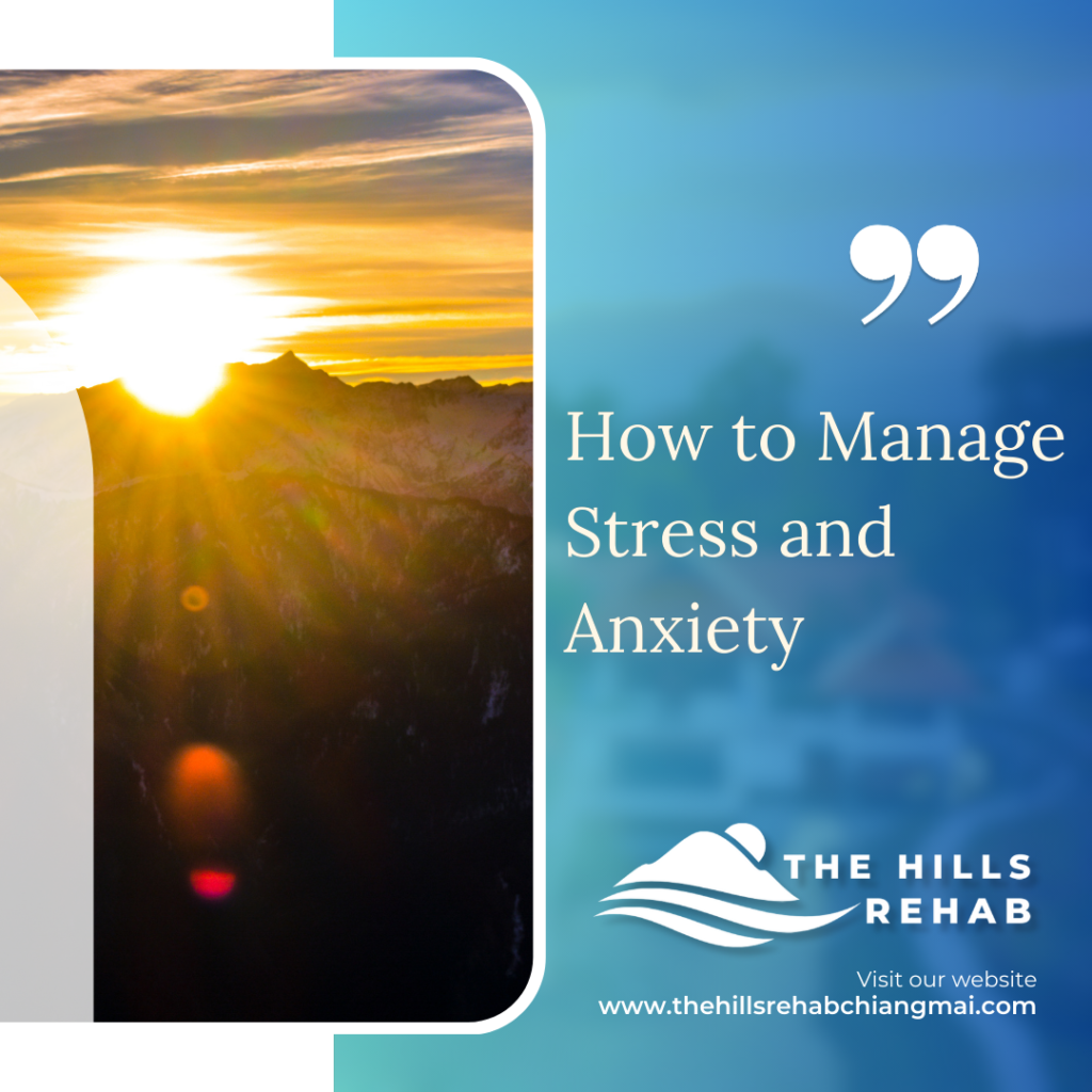 How to Manage Stress and Anxiety
